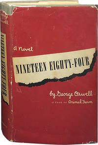 Nineteen Eighty-Four by Orwell, George - 1949