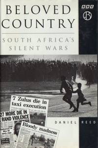 Beloved Country. South Africa's Silent Wars.