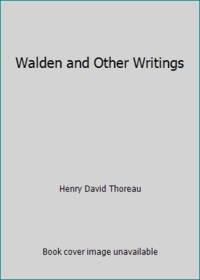 Walden and Other Writings