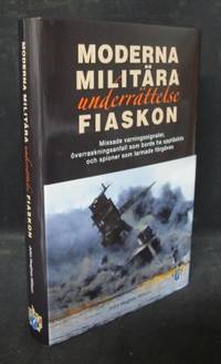 Moderna militära underrättelsefiaskon. Missade…