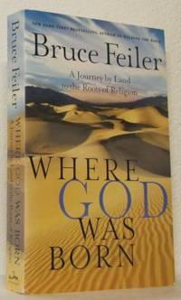 Where God Was Born. A Journey by Land to the…