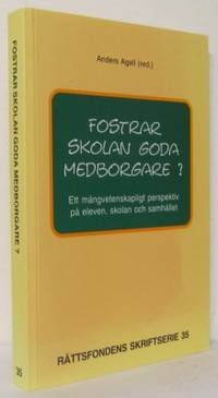 Fostrar skolan goda medborgare? Ett…