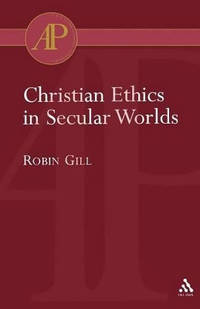Christian Ethics in Secular Worlds