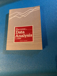 The SPSS GUIDE to DATA ANALYSIS for SPSS