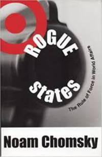 cover of Rogue States : The Rule of Force in World Affairs