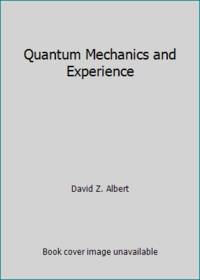 Quantum Mechanics and Experience