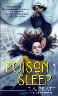 Poison Sleep by T. A Pratt - Paperback - 2008 - from Kayleighbug Books (SKU: kb007650)