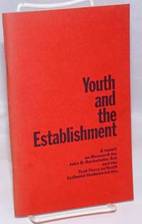 image of Youth and the Establishment: A report on Research for John D. Rockefeller 8rd and the Task Force on Youth by Daniel Yankelovich Inc