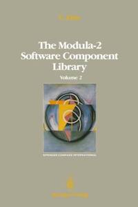 The Modula-2 Software Component Library : Volume 4