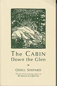 THE CABIN DOWN THE GLEN