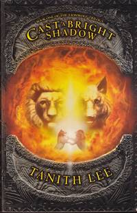 Cast a Bright Shadow Lionwolf Trilogy