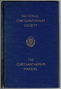 The Chrysanthemum Manual by E. T. Thistlethwaite - 1957