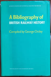 A Bibliography of British Railway History