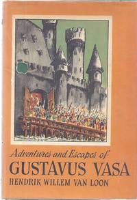 ADVENTURES AND ESCAPES OF GUSTAVUS VASA