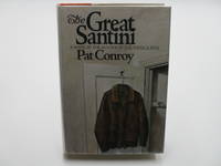 The Great Santini. (Signed). by Conroy, Pat - 1976