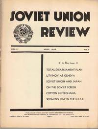 Soviet Union Review, Vol. X No. 4, April 1932
