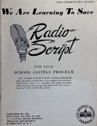 image of We Are Learning to Save, Radio Script