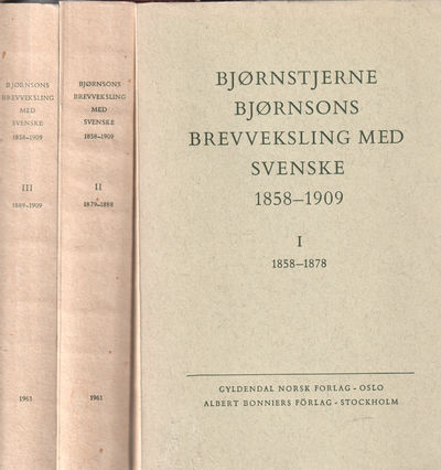 Brevveksling med svenske 1858-1909. I-III. Utgitt…