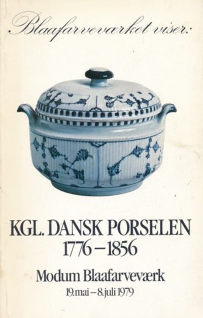 Dansk porselen. Norsk Blåfarve. En utstilling av…