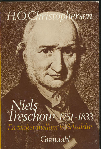 Niels Treschow 1751-1833. En tenker mellom to…