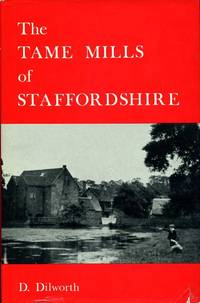 The Tame Mills of Staffordshire