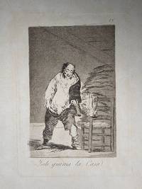 Y se le Quema la Casa [And His House is On Fire] (Los Caprichos