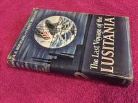 The last voyage of the Lusitania by A.A. HOEHLING, Mary HOEHLING - 1957