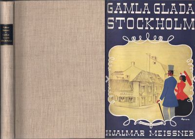 GAMLA GLADA STOCKHOLM. Minnen.