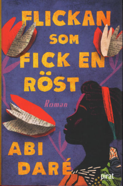 FLICKAN SOM FICK EN RÖST.