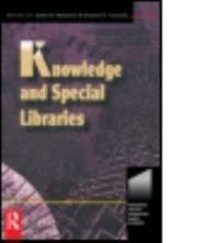 Knowledge and Special Libraries