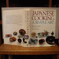 Japanese Cooking A Simple Art de Tsuji, Shizuo - 1980