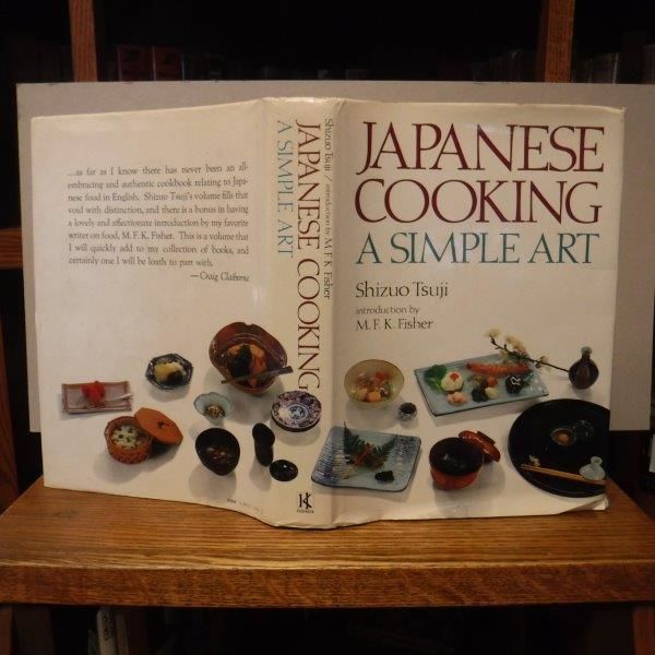 Japanese Cooking A Simple Art by Shizuo Tsuji Stated First
