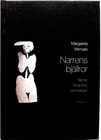 Narrens bjällror. Hjalmar Bergmans kammarspel.