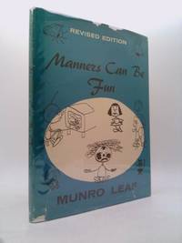 Manners Can Be Fun by Munro Leaf - 1958