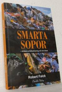 Smarta sopor  Världens avfallsutmaning och vår…
