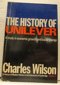 The History of Unilever. A study in economic…