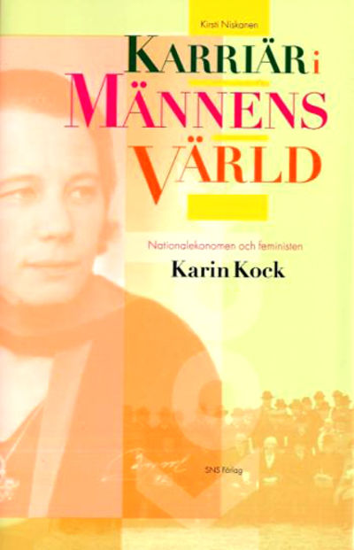 Karriär i männens värld. Nationalekonomen och…