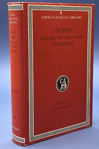 Cicero: Nature of the Gods, Academics / De Natura Deorum, Academica - Loeb Classical Library