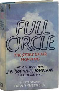 Full Circle; The Story of Air Fighting