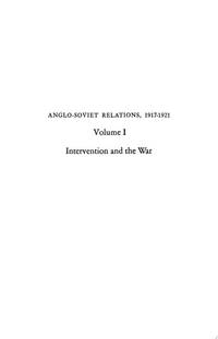 Anglo-Soviet Relations, 1917-1921, Volume 1: Intervention and the War