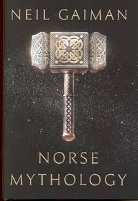 Norse Mythology by Gaiman, Neil - 2017