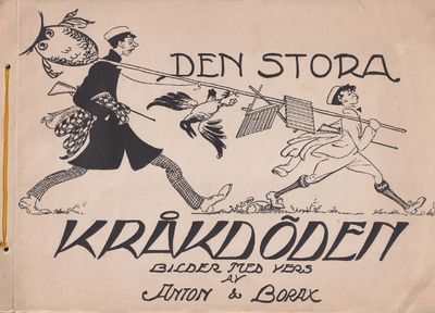 Den stora kråkdöden. Ett sommarminne. [Bilder med…