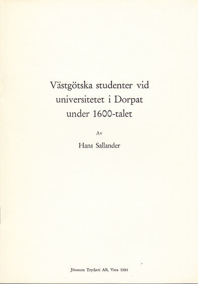 Västgötska studenter vid universitetet i Dorpat…