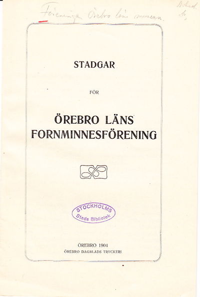 Stadgar för Örebro läns fornminnesförening.