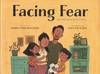 Facing Fear