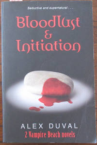 Bloodlust; and Initiation (2 Vampire Beach Novels)