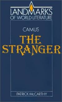 Camus: The Stranger (Landmarks of World Literature)