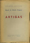 Manual de Historia Uruguaya. Artigas. [Volume One only]