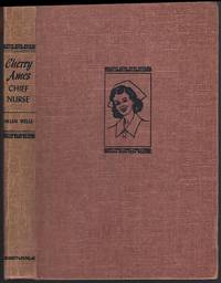 CHERRY AMES CHIEF NURSE by Wells, Helen - 1944