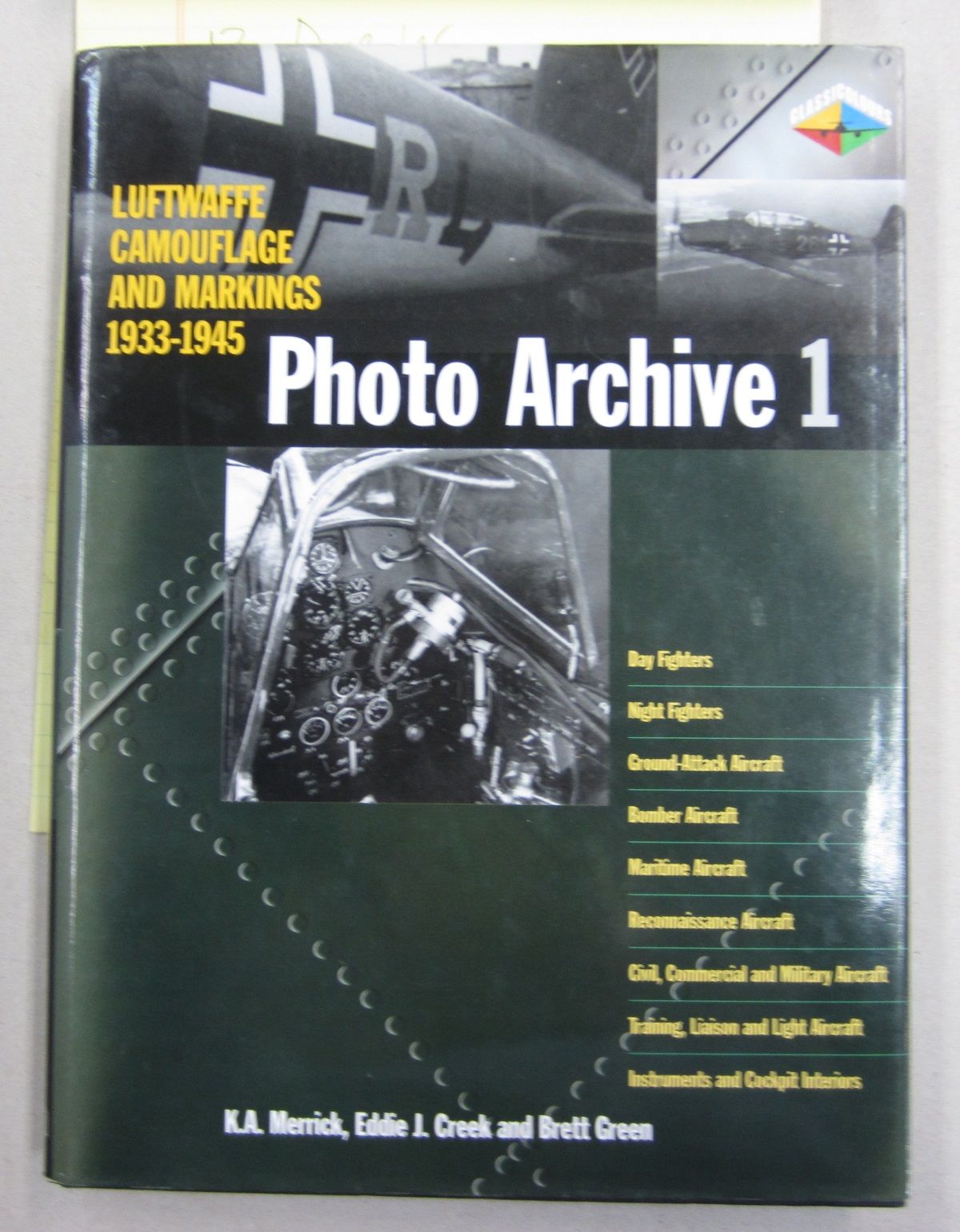 人気特価激安 Markings and Camouflage Luftwaffe 1933-1945 1 Archive Photo 洋書
